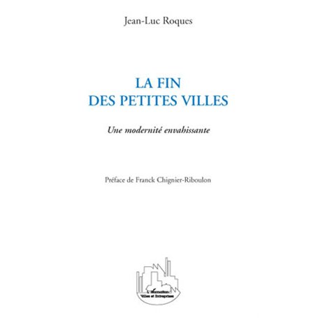 La fin des petites villes