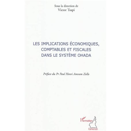 Implications économiques comptables et fiscales dans le système OHADA