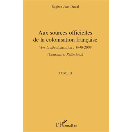 Aux sources officielles de la colonisation française