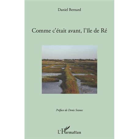 Comment c'était avant, l'île de Ré