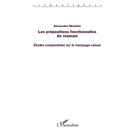 Les prépositions fonctionnelles du roumain