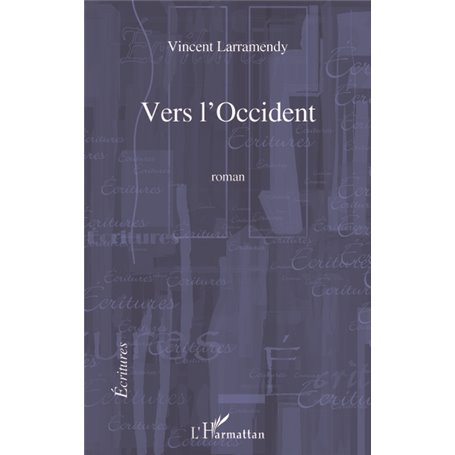 VERS L'OCCIDENT   ROMAN