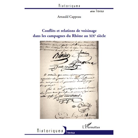 Conflits et relations de voisinage dans les campagnes du Rhône au XIXe siècle