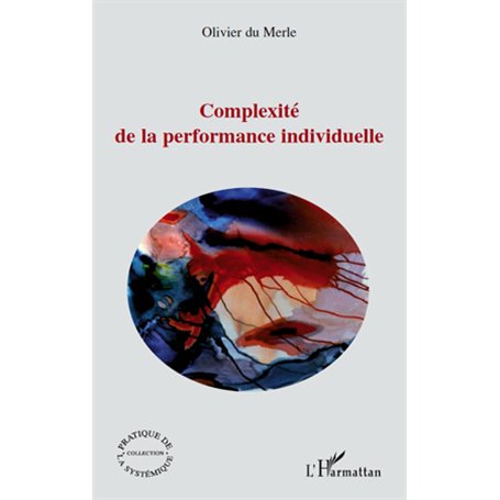 Complexité de la performance individuelle