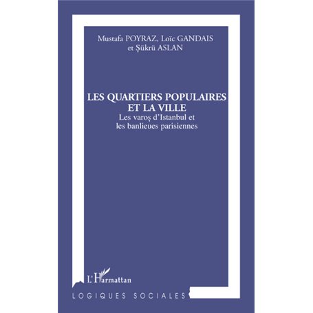 Les quartiers populaires et la ville