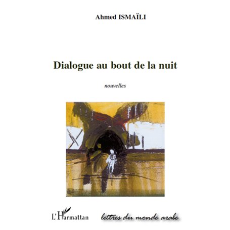 Dialogue au bout de la nuit