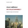 Ville libérale ou ville durable ?