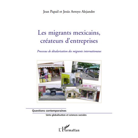 Les migrants mexicains, créateurs d'entreprises