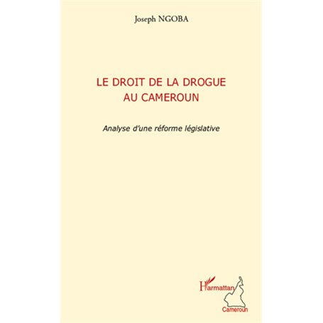 Le droit de la drogue au Cameroun