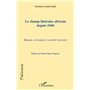 Le champ littéraire africain depuis 1960