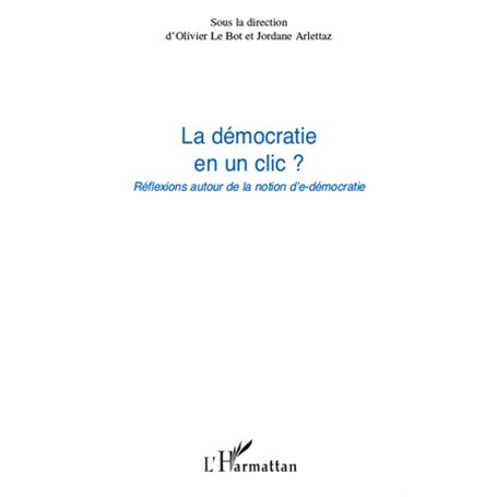 La démocratie en un clic ?