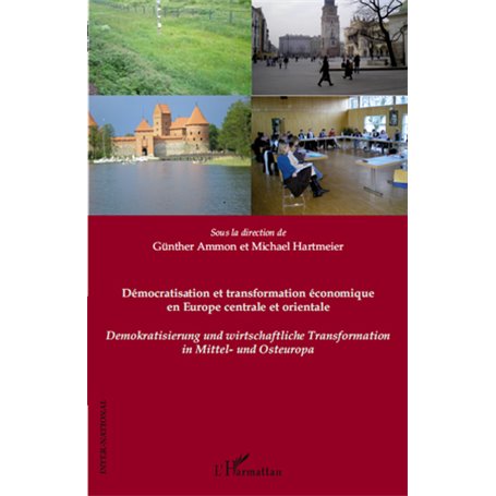 Démocratisation et transformation économique en Europe centrale et orientale