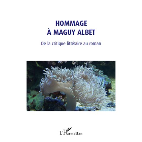 Hommage à Maguy Albet