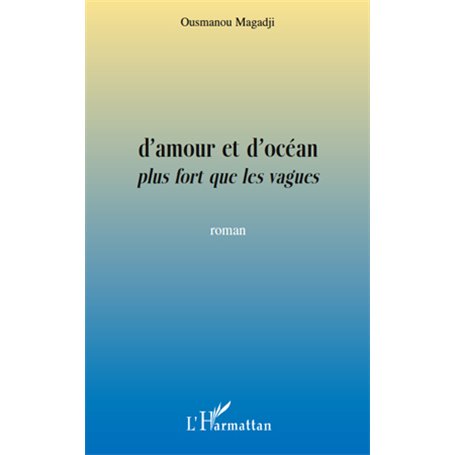 D'amour et d'océan plus fort que les vagues
