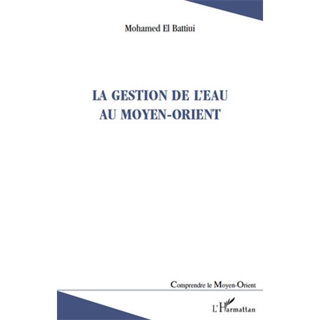 La gestion de l'eau au Moyen-Orient