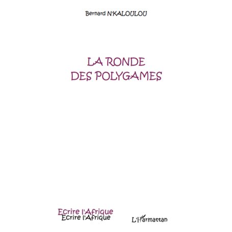 La ronde des polygames