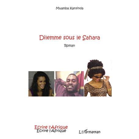 Dilemme sous le Sahara