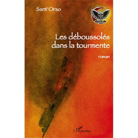 Les déboussolés dans la tourmente