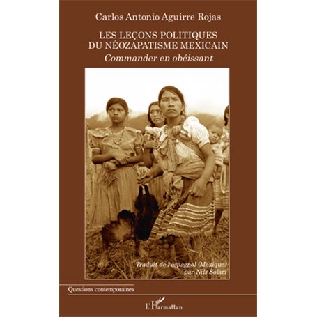 Les leçons politiques du néozapatisme mexicain