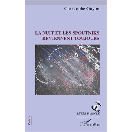 La nuit et les spoutniks reviennent toujours
