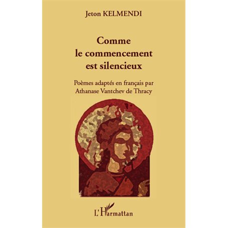 Comme le commencement est silencieux