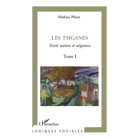 Les tsiganes (Tome I)