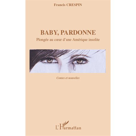 Baby, pardonne