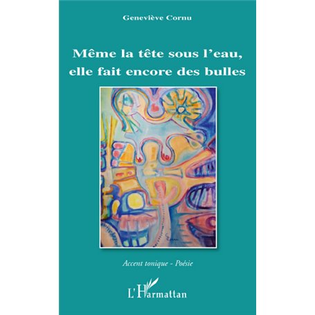 Même la tête sous l'eau, elle fait beaucoup de bulles