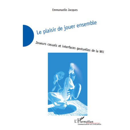 Le plaisir de jouer ensemble