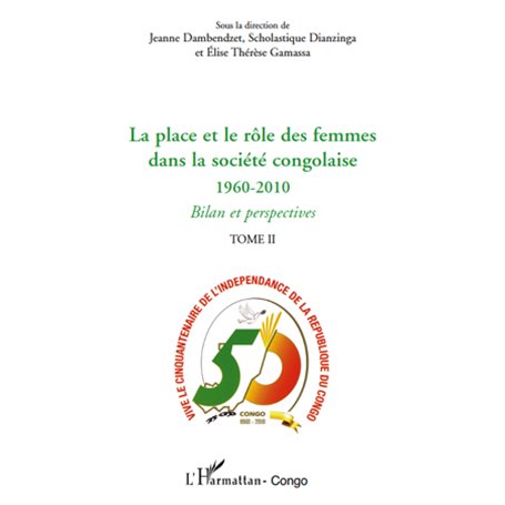 La place et le rôle des femmes dans la société congolaise (Tome II)