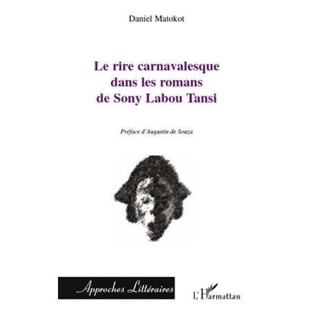 Le rire carnavalesque dans les romans de Sony Labou Tansi