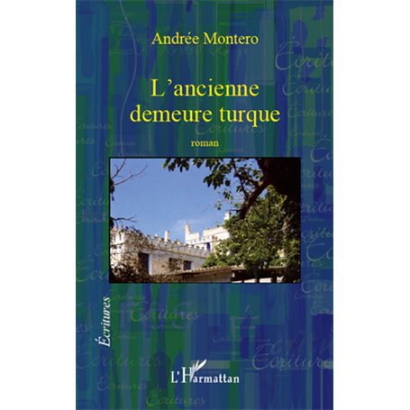 Ancienne demeure turque