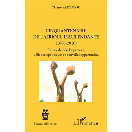 Cinquantenaire de l'afrique indépendante (1960-2010)