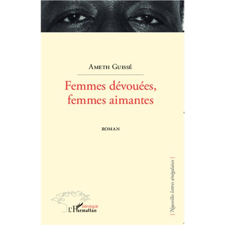 Femmes dévouées, femmes aimantes