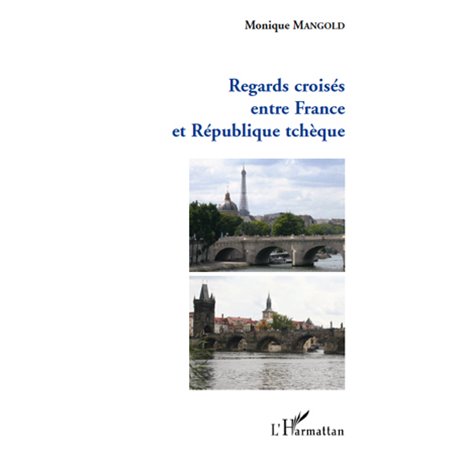 Regards croisés entre France et République tchèque