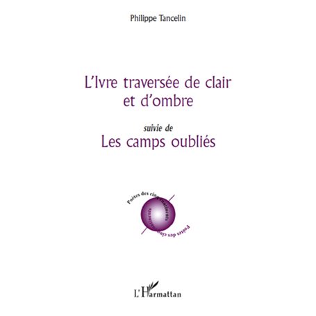 L'Ivre traversée de clair et d'ombre