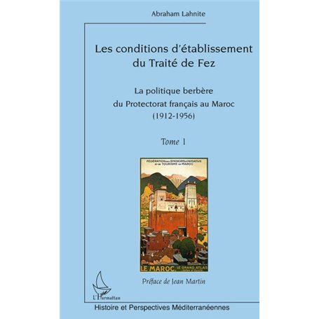 Les conditions d'établissement du Traité de fez