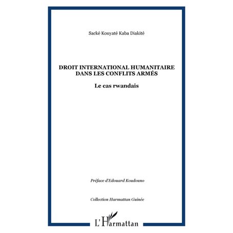 Droit international humanitaire dans les conflits armés