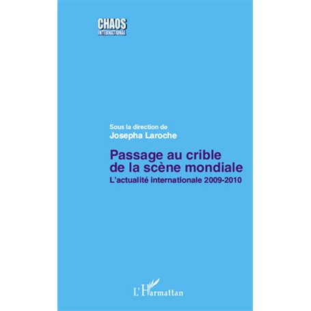 Passage au crible de la scène mondiale