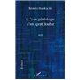 L' OU GENEALOGIE D'UN AGENT DOUBLE   RECIT