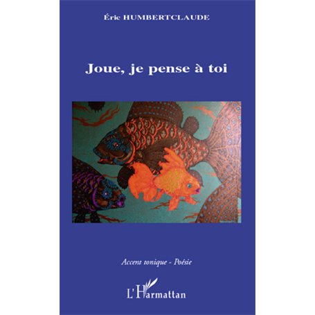 Joue, je pense à toi