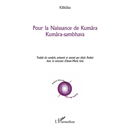 Pour la Naissance de Kumâra