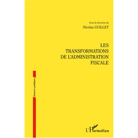 Les transformations de l'administration fiscale