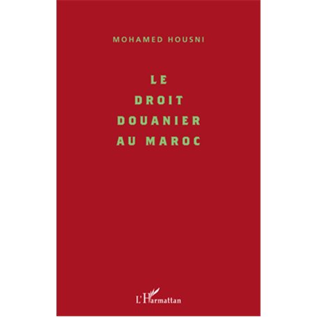 Le droit douanier au Maroc