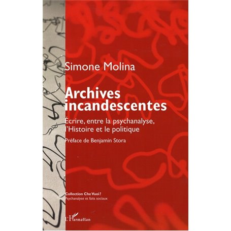 Archives incandescentes