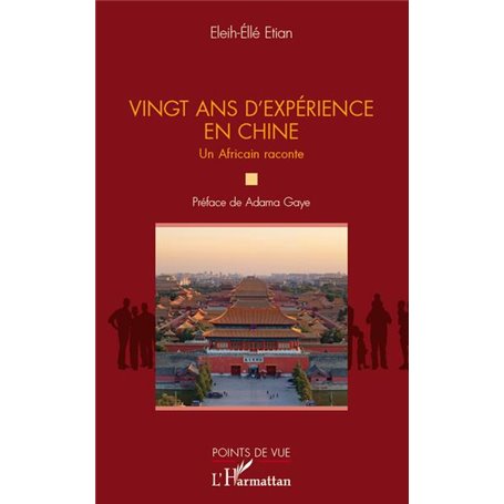 Vingt ans d'expérience en Chine