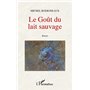 Le goût du lait sauvage