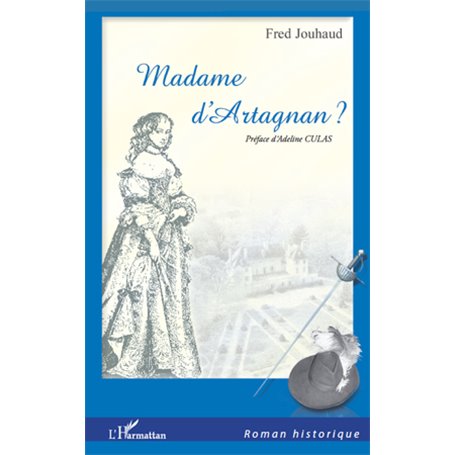 Madame D'Artagnan?