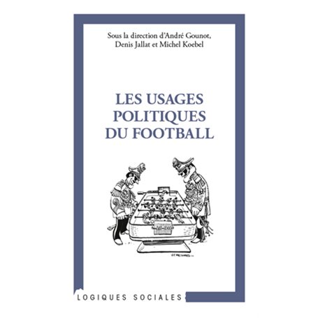 Les usages politiques du football