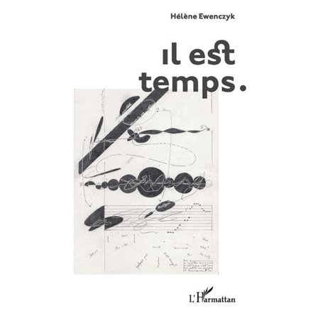 Il est temps.